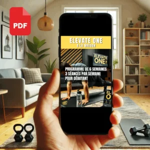 Image du programme de fitness Elevate One pour débutants à suivre depuis chez soi. Programme de 6 semaines avec 3 séances par semaine, disponible en PDF, offrant des instructions détaillées et des exercices adaptés pour une transformation physique progressive sans matériel.